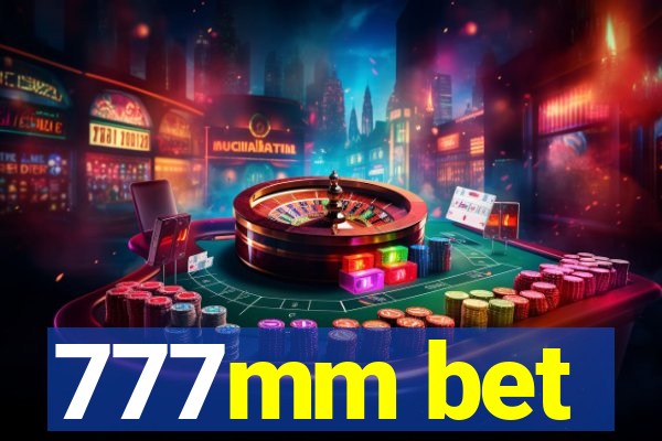 777mm bet